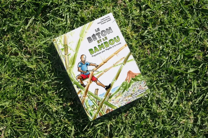 “Mayotte a beaucoup à nous apprendre”, La BD “Le béton et le bambou” retrace les techniques de construction traditionnelle de l’île