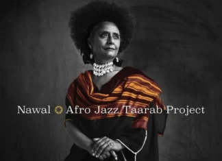 Nawal réinvente le taarab comorien avec son nouvel album Afro Jazz Taarab Project Nawal réinvente le taarab comorien avec son nouvel album Afro Jazz Taarab Project